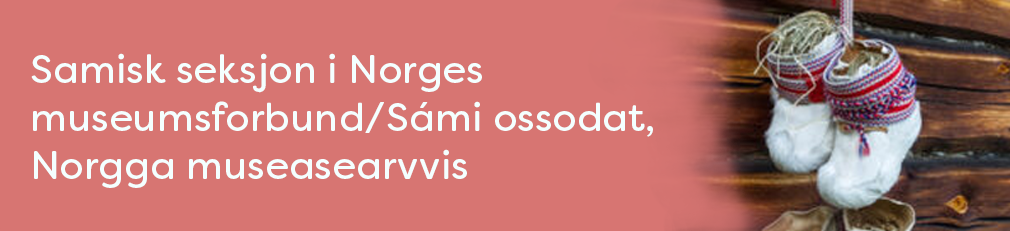 Bilde samisk seksjon i Norges museumsforbund